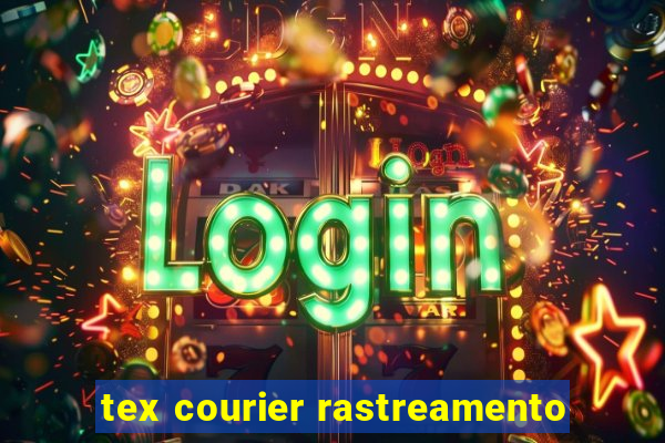 tex courier rastreamento